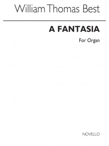 Best, W T: A Fantasia for Organ published by Novello
