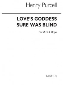 Purcell: Love's Goddess Sure Was Blind published by Novello - Vocal Score