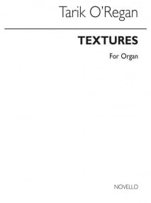 O'Regan: Textures for Organ published by Novello