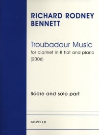 Bennett: Troubadour Music for Clarinet published by Novello