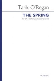 O'Regan: The Spring SATB published by Novello