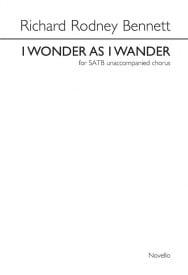 Bennett: I Wonder as I Wander SATB published by Novello