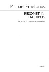 Praetorius: Resonet In Laudibus SATB published by Novello