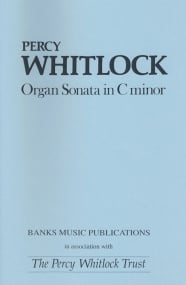 Whitlock: Sonata in C minor for Organ published by the Percy Whitlock Trust