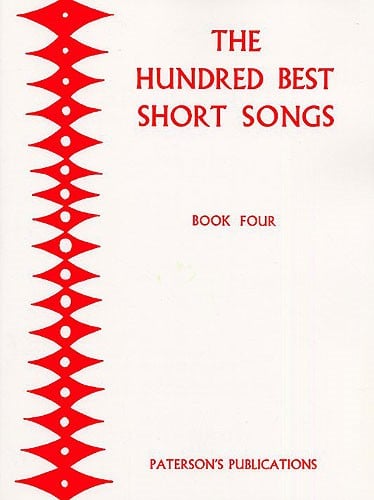 The 100 Best Short Songs Book 4 published by Paterson