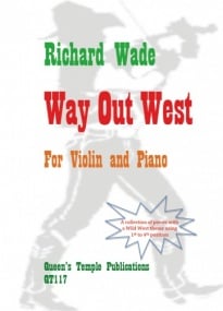 Wade: Way Out West for Violin published by Queen's Temple