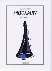 Harvey: Miltonality for Clarinet published by Reedimensions
