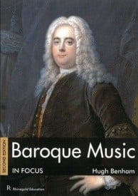 Baroque Music In Focus - Second Edition published by Rhinegold