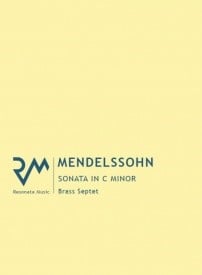 Mendelssohn: Sonata in C minor for Brass Septet published by Resonata