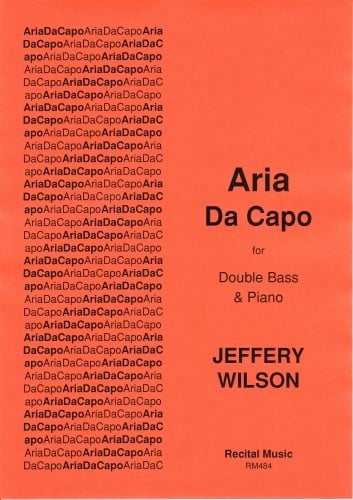 Wilson: Aria Da Capo for Double Bass published by Recital
