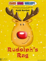 Bartlett: Crash Bang Wallop! Rudolph's Rag for Percussion published by UMP (Book & CD)