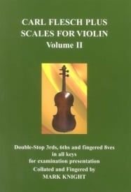Carl Flesch Plus Scales for Violin Volume II by Knight published by Strings Attached