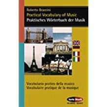 Practical Vocabulary of Music (Italian - English - German - French) by Braccini published by Schott