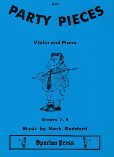 Goddard: Party Pieces for Violin published by Spartan