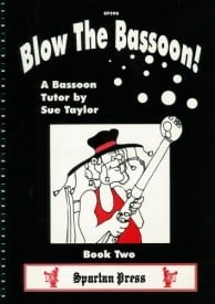 Taylor: Blow The Bassoon! Book 2 published by Spartan