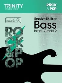 Rock & Pop Session Skills for Bass Initial - Grade 2 published by Trinity College London