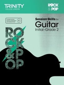 Rock & Pop Session Skills for Guitar Initial - Grade 2 published by Trinity College London