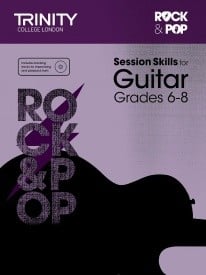 Rock & Pop Session Skills for Guitar Grades 6 - 8 published by Trinity College London