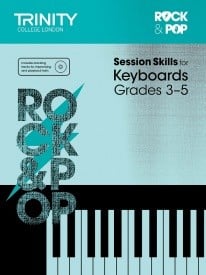 Rock & Pop Session Skills for Keyboards Grades 3 - 5 published by Trinity College London