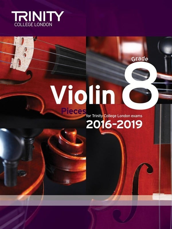 Trinity Violin Exam Pieces - Grade 8 (2016-2019) (Score & Part)