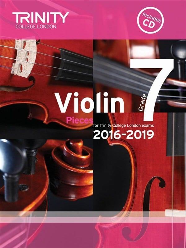 Trinity Violin Exam Pieces - Grade 7 (2016-2019) (Score, Part & CD)
