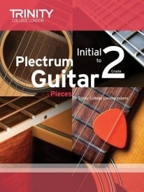 Trinity Plectrum Guitar Pieces Initial - Grade 2