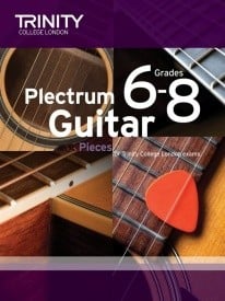 Trinity Plectrum Guitar Pieces Grades 6-8
