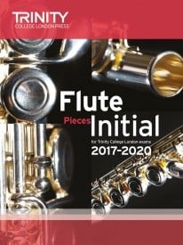 Trinity Flute Exam Pieces Initial Grade 2017–2020 (score & part)