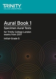 Trinity Aural Book 1 (Initial to Grade 5) from 2017 (Book & CD)