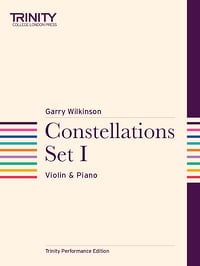 Wilkinson: Constellations Set I for Violin published by Trinity