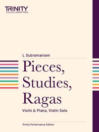 Subramaniam: Pieces, Studies, Ragas for Violin published by Trinity