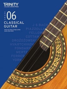 Trinity Grade 6 Classical Guitar Exam Pieces 2020 - 2023