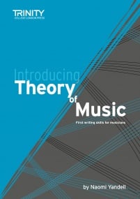 Trinity College Introducing Theory of Music