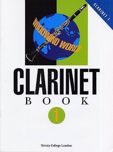 Woodwind World: Clarinet Book 1 published by Trinity