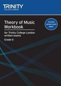 Trinity College Theory of Music Workbook Grade 6