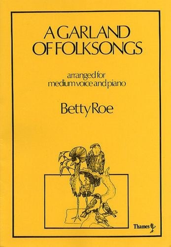 Roe: A Garland Of Folksongs published by Thames