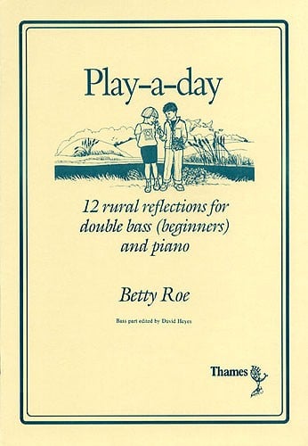 Roe: Play-A-Day for Double Bass published by Thames