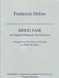 Delius: Brigg Fair for 2 Pianos published by Thames Publishing