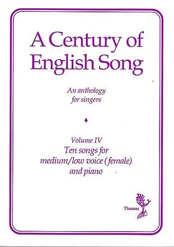 Forwoods Scorestore A Century Of English Song Volume 4 Medium Low Female Published By Thames