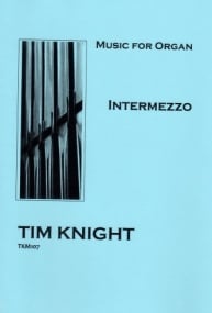 Knight: Intermezzo for Organ published by Knight
