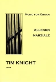 Knight: Allegro Marziale for Organ published by Knight