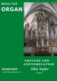 Taylor: Prelude & Contemplation for Organ published by Knight