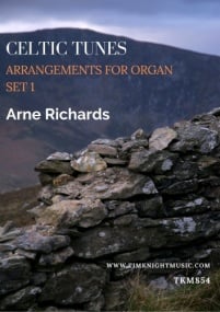 Richards: Celtic Tunes Arrangements for Organ Set 1 published by Knight