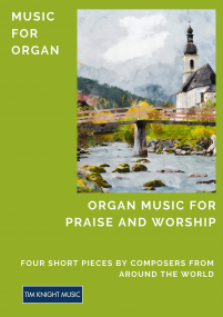 Organ Music for Praise and Worship published by Knight