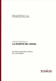 Piazzolla: La Muerte Del Angel for Piano Trio published by Tonos