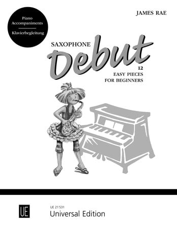 Rae: Saxophone Debut published by Universal (Piano Accompaniment)