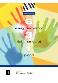 Cornick: 6 Easy Pieces for 3 Right Hands at 1 Piano published by Universal