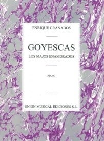 Granados: Goyescas (Los Majos Enamorados) for Piano published by UME