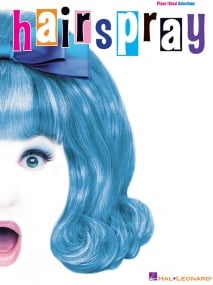 Hairspray - Vocal Selections published by Hal Leonard