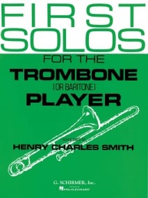 First Solos for the Trombone (Or Baritone) Player published by Schirmer